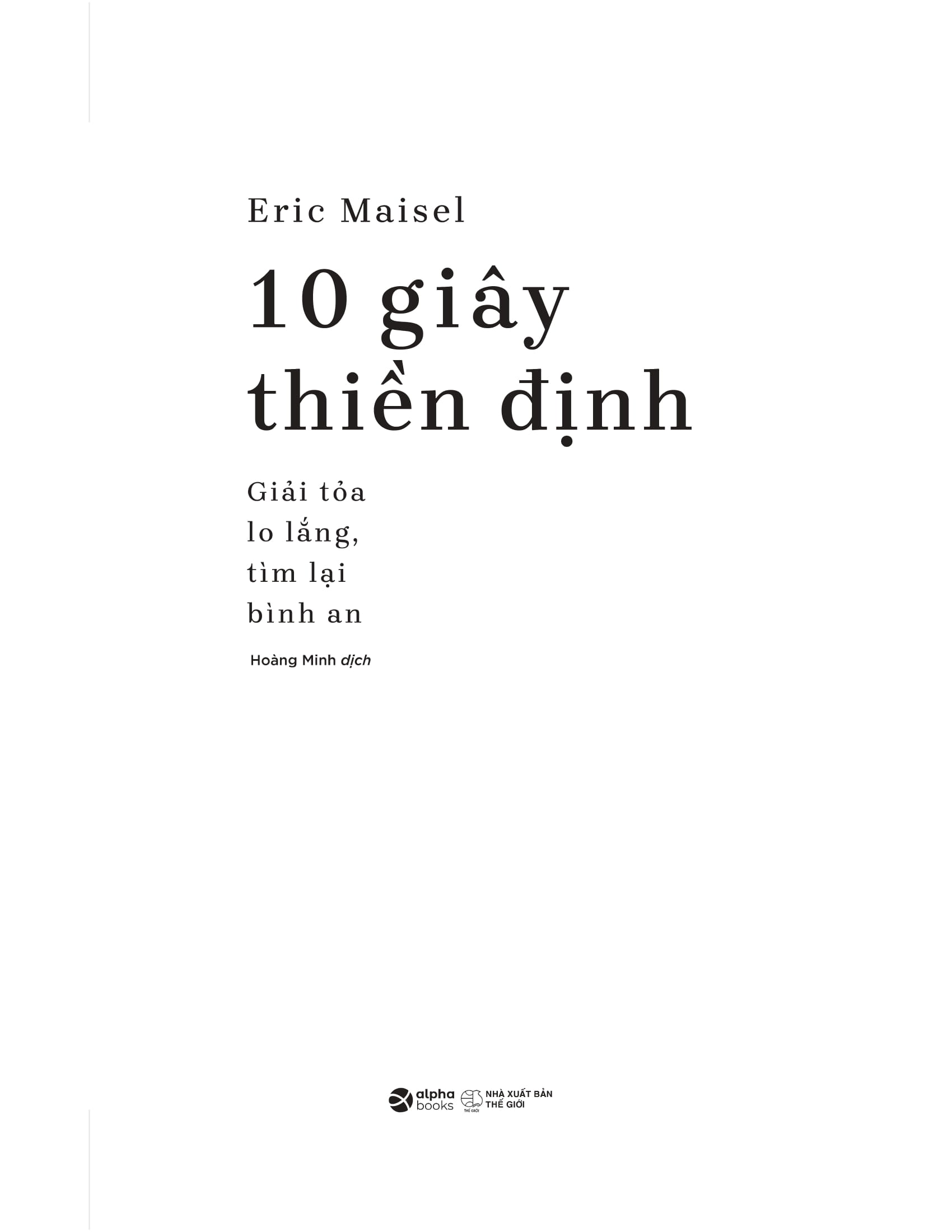 10 Giây Thiền Định - Giải Tỏa Lo Lắng, Tìm Lại Bình An - Ảnh 4
