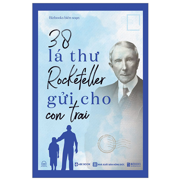 38 lá thư rockefeller gửi cho con trai - Ảnh 2