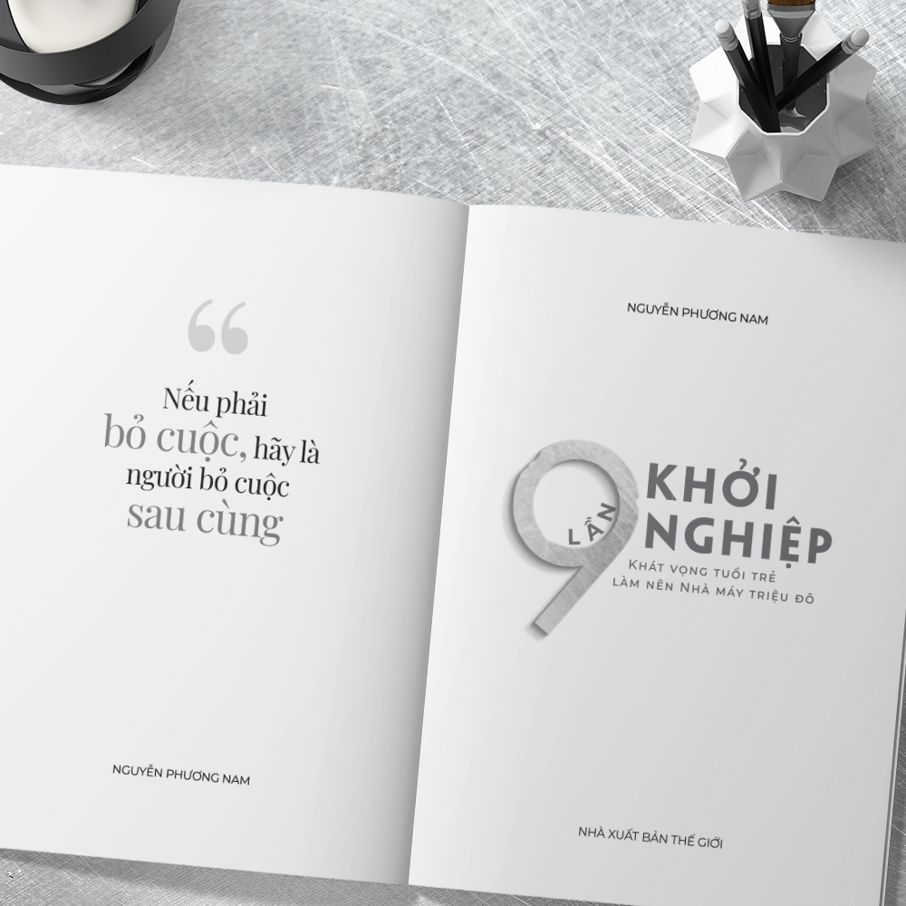 9 lần khởi nghiệp - chuyện kể về những thất bại và thành công của một triệu phú - Ảnh 9