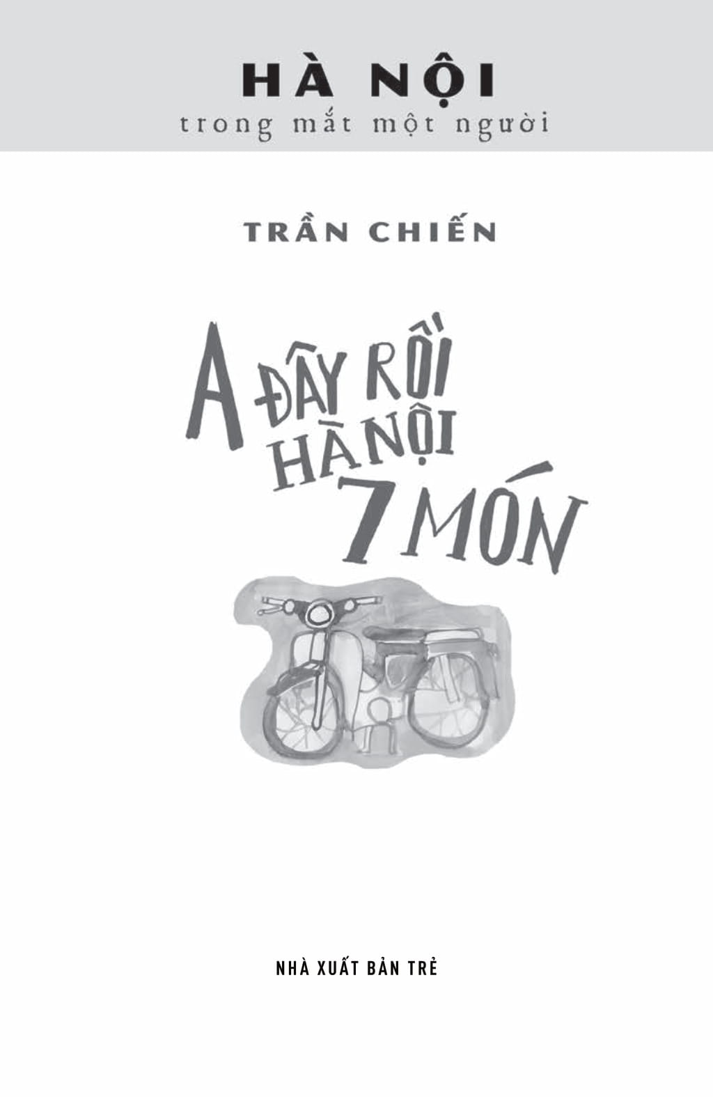 a đây rồi hà nội 7 món - Ảnh 5