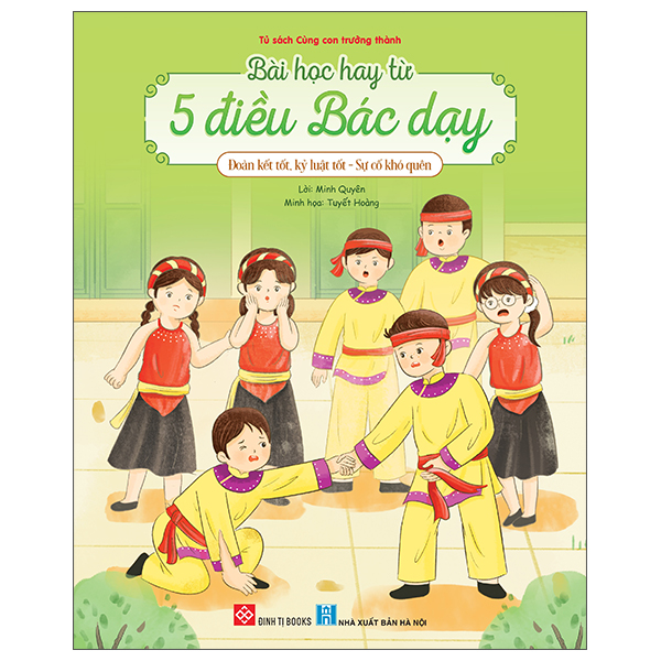 Bài Học Hay Từ 5 Điều Bác Dạy - Đoàn Kết Tốt, Kỷ Luật Tốt - Sự Cố Khó Quên