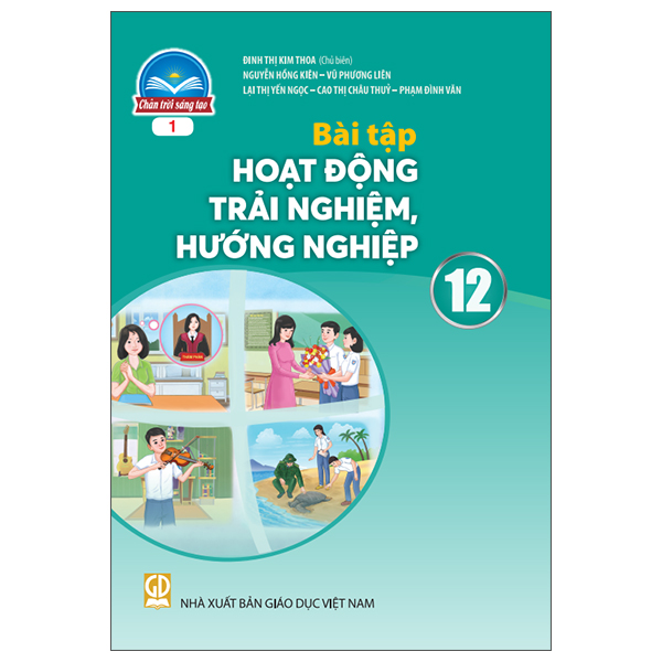 Bài Tập Hoạt Động Trải Nghiệm, Hướng Nghiệp 12 - Bản 1 (Chân Trời) (Chuẩn)