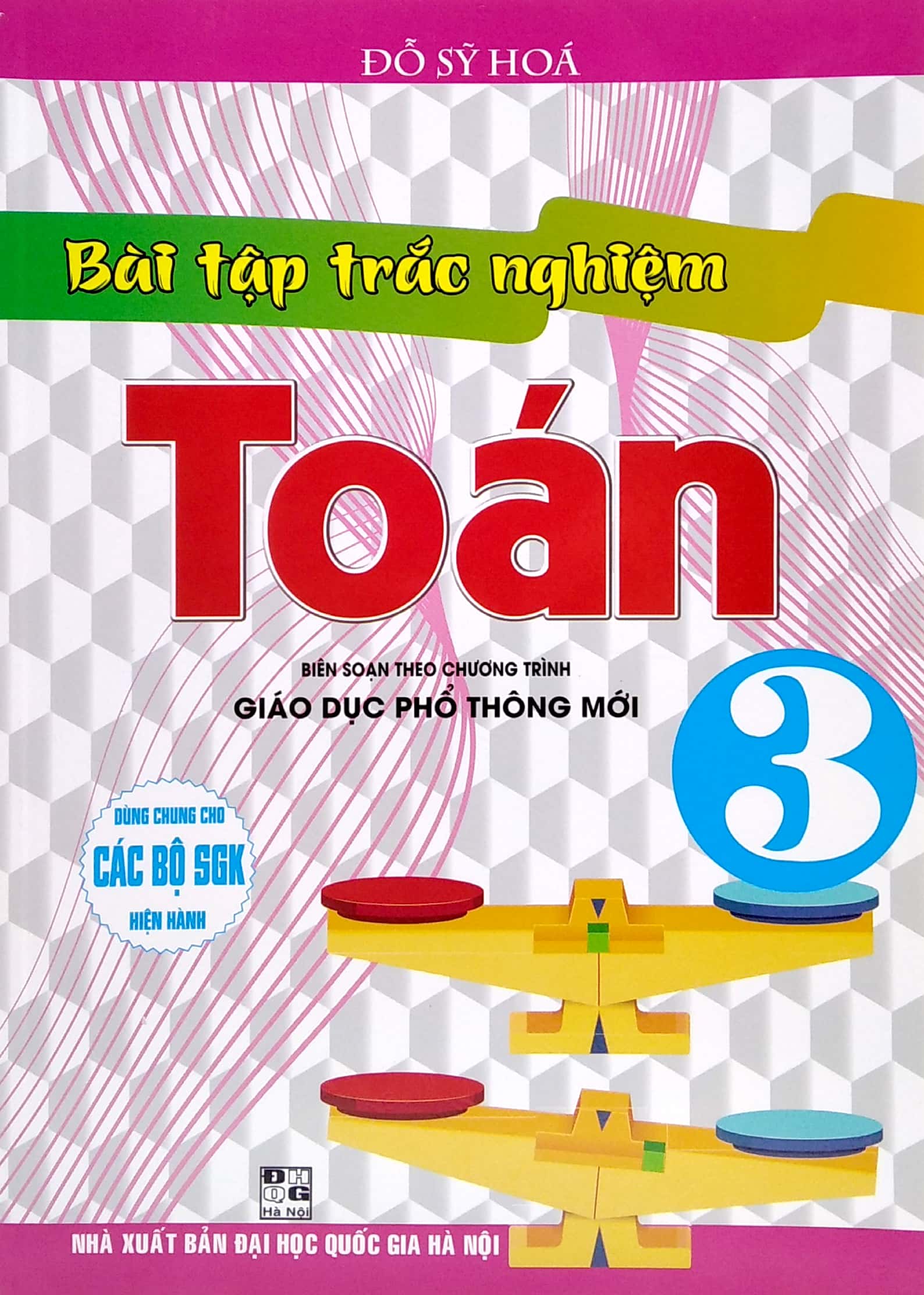 bài tập trắc nghiệm toán 3 (biên soạn theo chương trình giáo dục phổ thông mới) - Ảnh 2