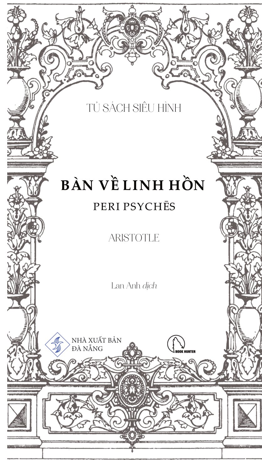 Bàn Về Linh Hồn - Peri Psychēs - Tác Phẩm Triết Học Kinh Điển - Ảnh 2
