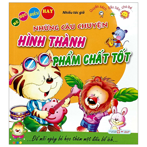 bé học điều hay - những câu chuyện hình thành phẩm chất tốt