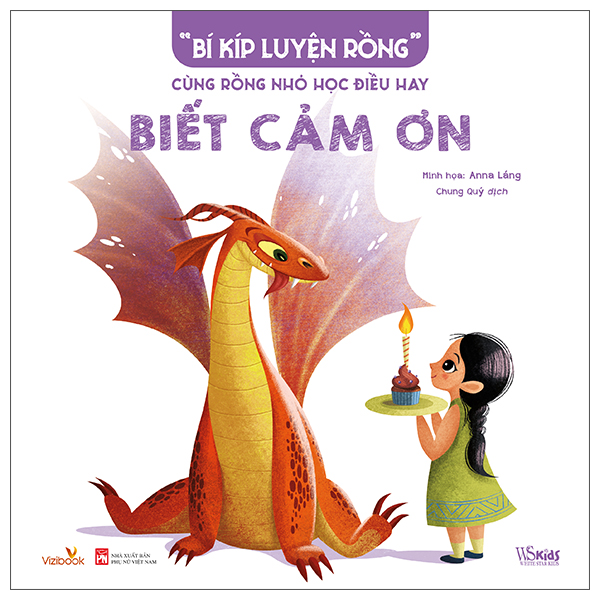 “Bí Kíp Luyện Rồng” - Cùng Rồng Nhỏ Học Điều Hay - Biết Cảm Ơn
