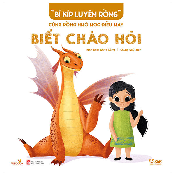 “Bí Kíp Luyện Rồng” - Cùng Rồng Nhỏ Học Điều Hay - Biết Chia Sẻ - Ảnh 3