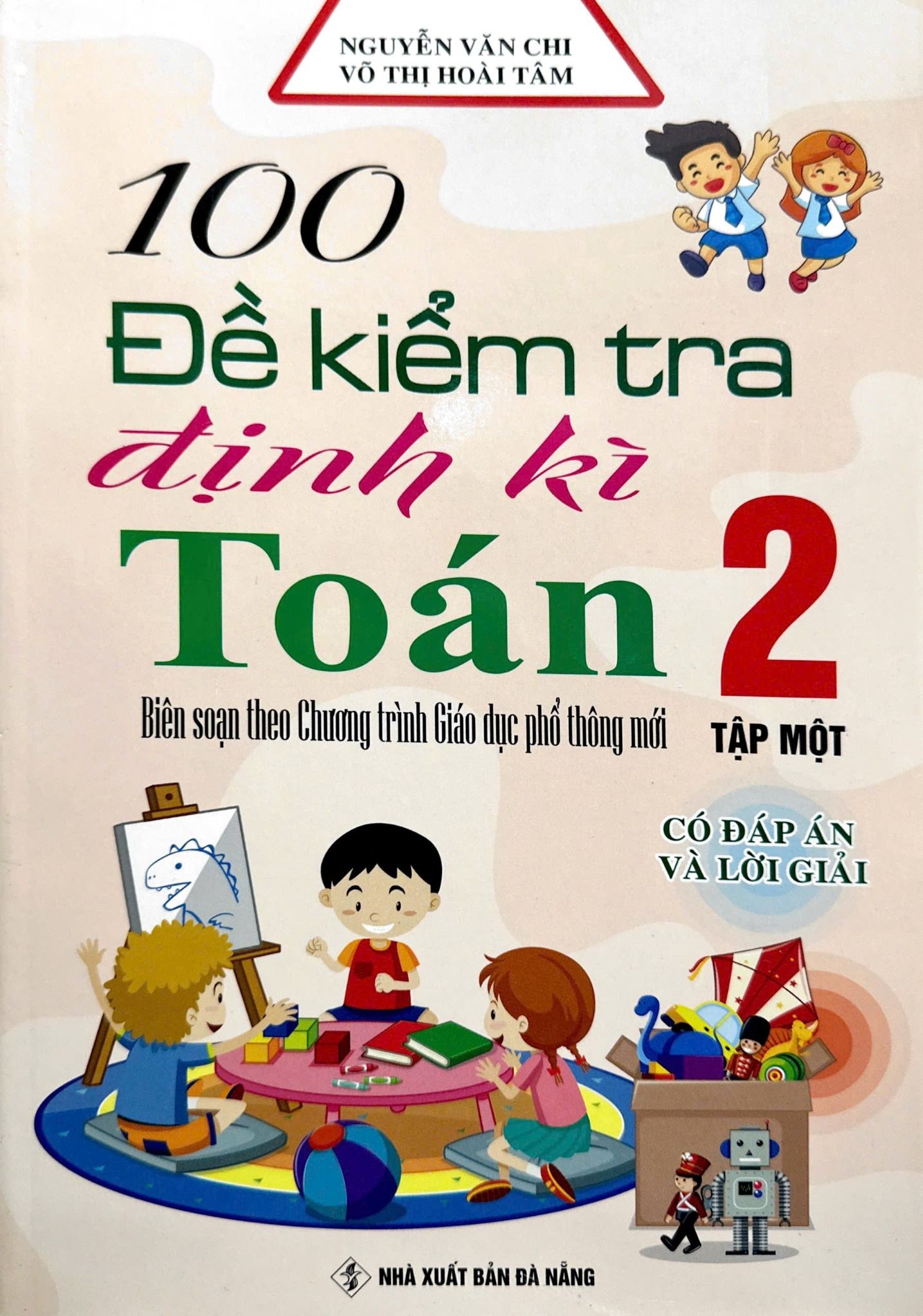 Bộ 100 Đề Kiểm Tra Định Kì Toán 2 - Tập 1 - Có Đáp Án Và Lời Giải (Biên Soạn Theo Chương Trình Giáo Dục Phổ Thông Mới) - Ảnh 2