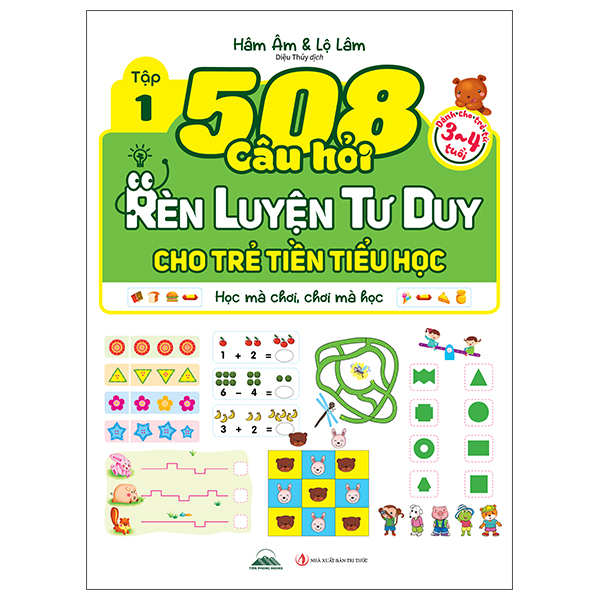 Bộ
						
										
										508 Câu Hỏi Rèn Luyện Tư Duy Cho Trẻ Tiền Tiểu Học - Học Mà Chơi, Chơi Mà Học - Dành Cho Trẻ Từ 4-5 Tuổi - Tập 1 - Ảnh 2