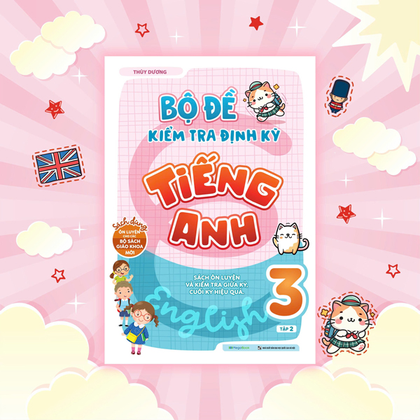 Bộ Bộ Đề Kiểm Tra Định Kỳ Tiếng Anh Lớp 3 - Tập 2