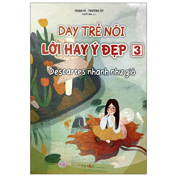 Bộ Dạy Trẻ Nói Lời Hay Ý Đẹp 7 - Những Lời Ngon Ngọt - Ảnh 16