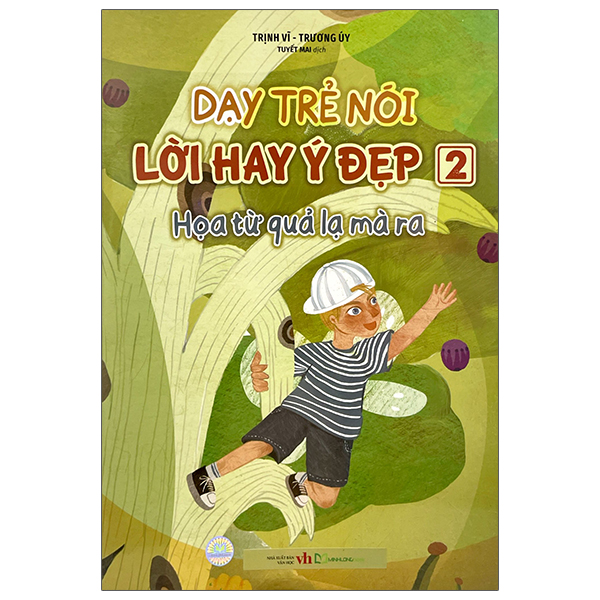 Bộ Dạy Trẻ Nói Lời Hay Ý Đẹp 7 - Những Lời Ngon Ngọt - Ảnh 18
