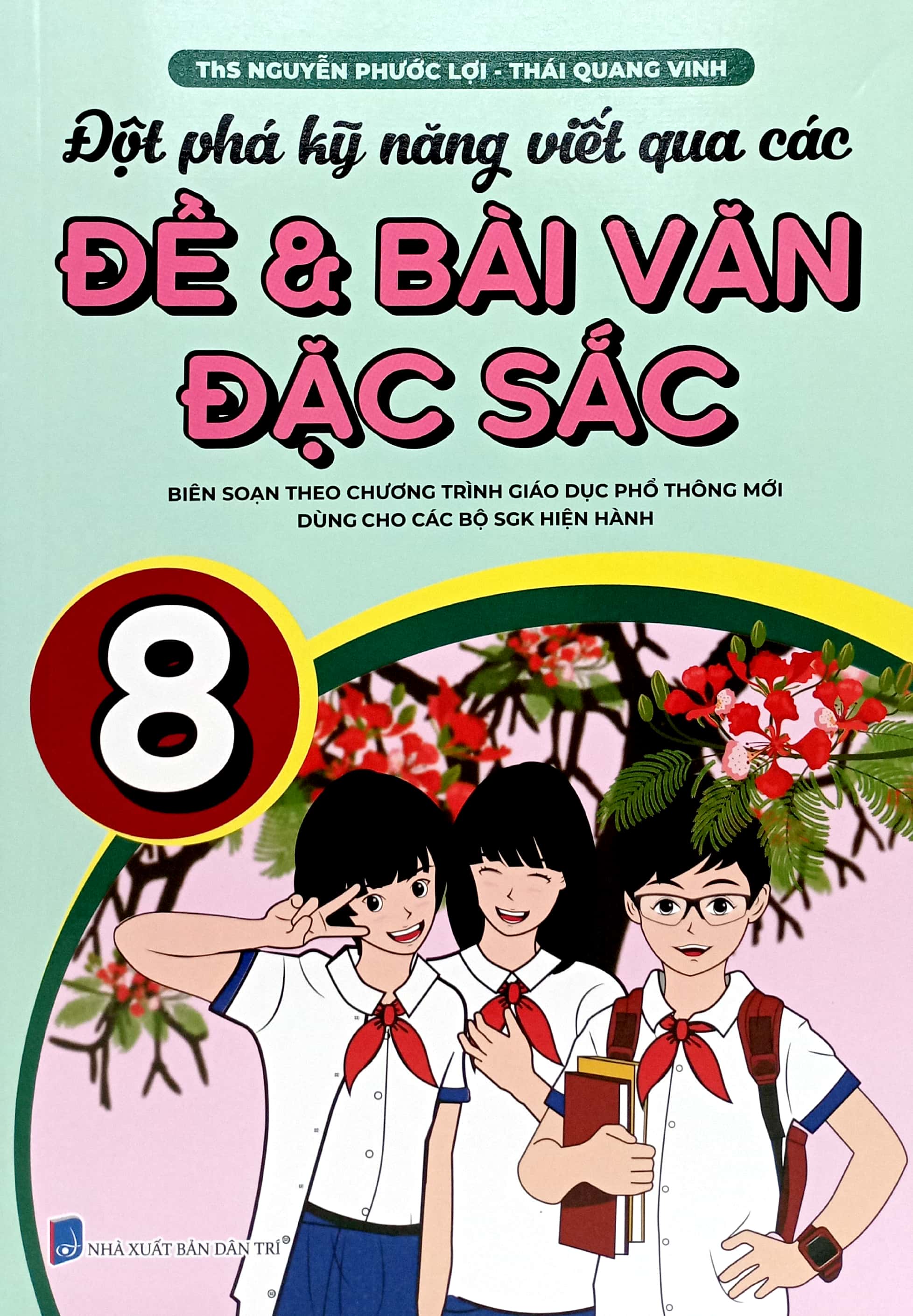 Bo
						
										
										Dot Pha Ky Nang Viet Qua Cac De Va Bai Van Dac Sac 8 (Theo Chuong Trinh GDPT Moi) - Ảnh 2