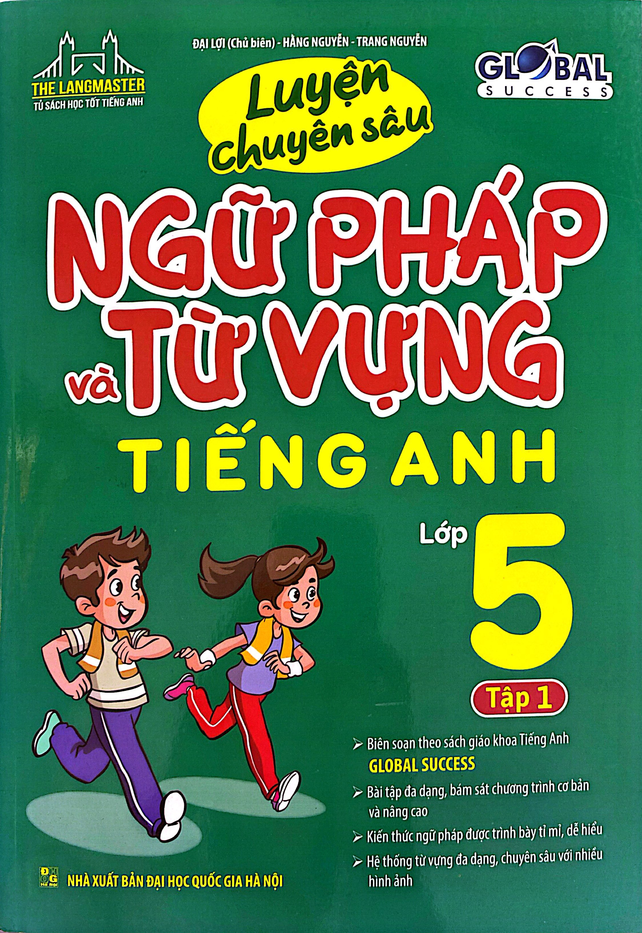 Bộ Global Success - Luyện Chuyên Sâu Ngữ Pháp Và Từ Vựng Tiếng Anh Lớp 5 - Tập 1 - Ảnh 2