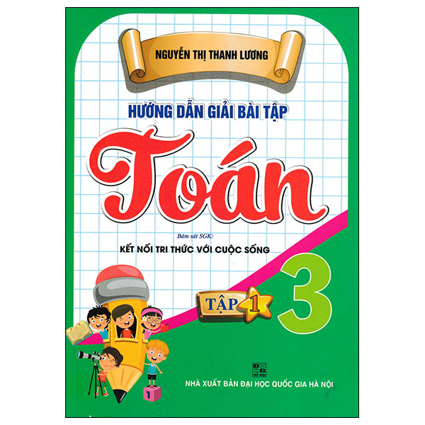 Bộ
						
										
										Hướng Dẫn Giải Bài Tập Toán 3 - Tập 1 (Kết Nối)
