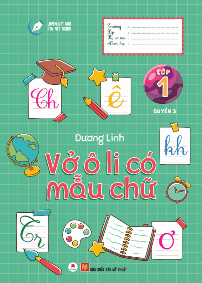 bộ luyện nét chữ rèn nết người - vở ô li có mẫu chữ - lớp 1 - quyển 3 (tái bản 2020) - Ảnh 3