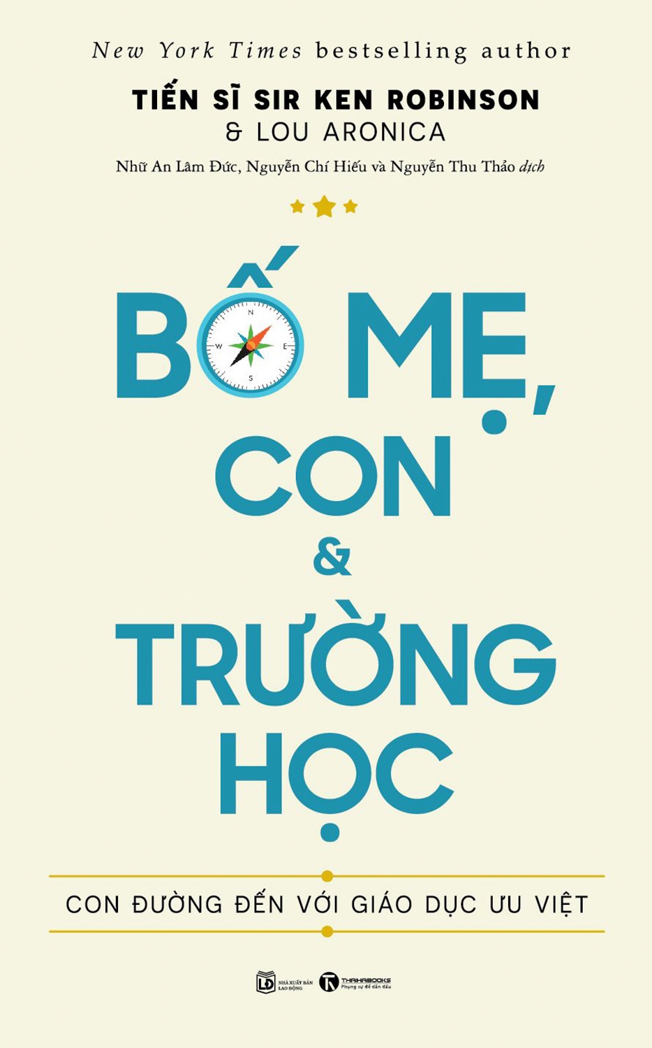 bố mẹ, con và trường học: con đường đến với giáo dục ưu việt - Ảnh 2