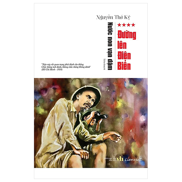 Bộ Nước Non Vạn Dặm - Tập 4 - Đường Lên Điện Biên