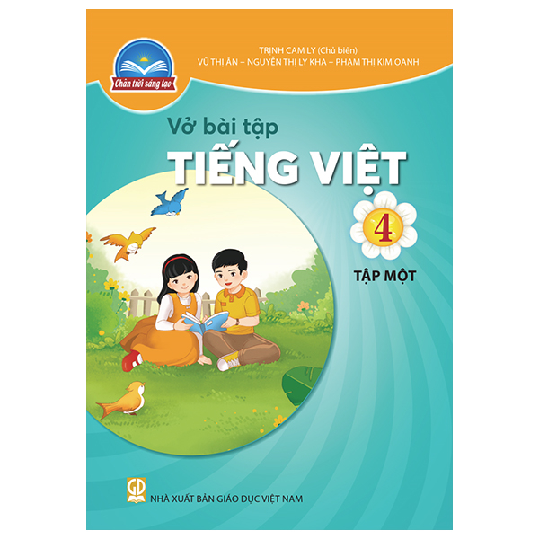 bộ sách giáo khoa lớp 4 - chân trời sáng tạo - chương trình chuẩn (bài học + bài tập) - Ảnh 21