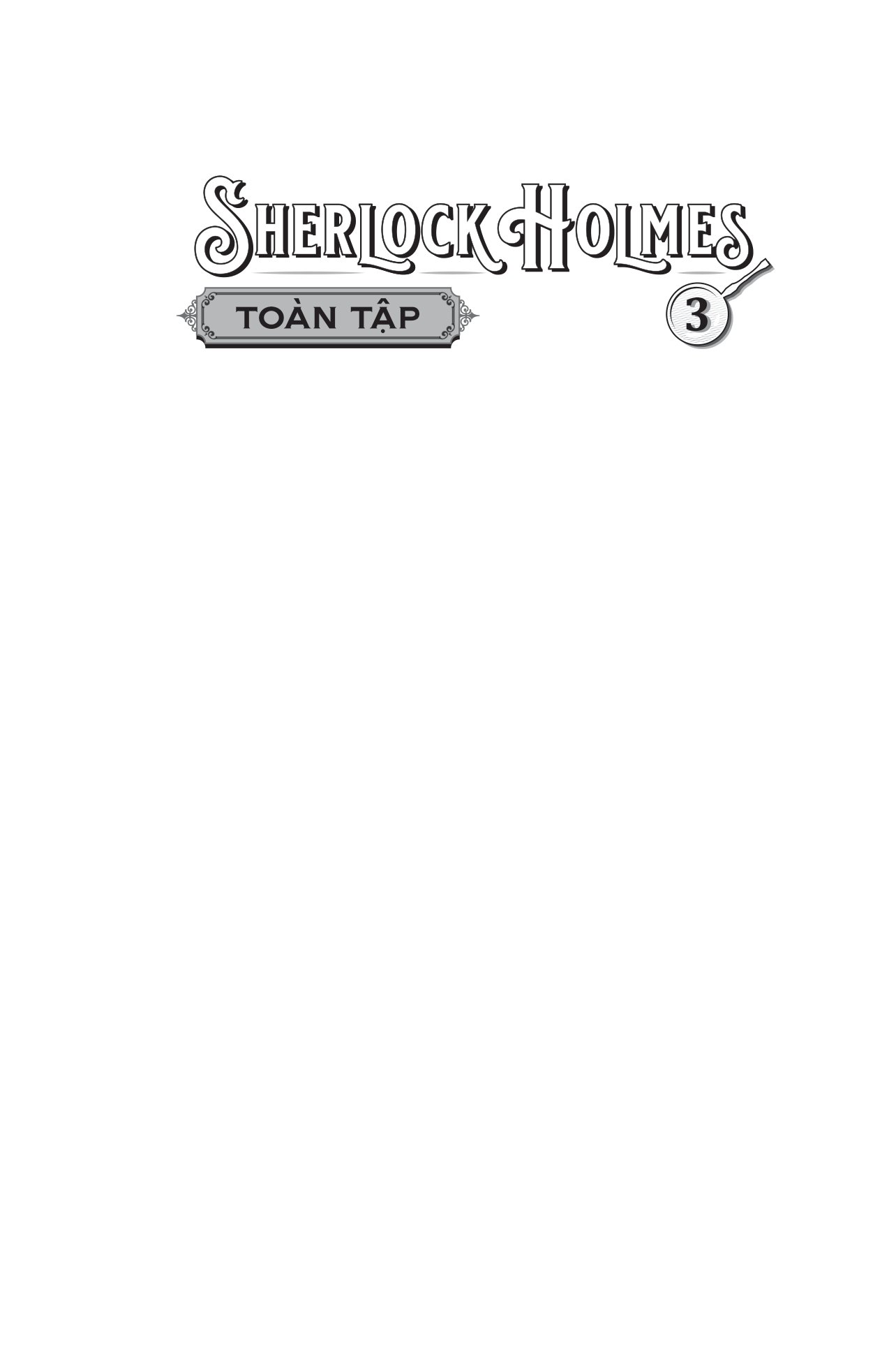 bộ sherlock holmes toàn tập - tập 3 - Ảnh 2