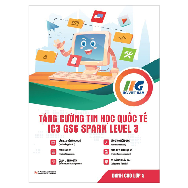 Bo
						
										
										Tang Cuong Tin Hoc Quoc Te - IC3 - GS6 Level 3 (Tai Ban 2024) - Ảnh 13