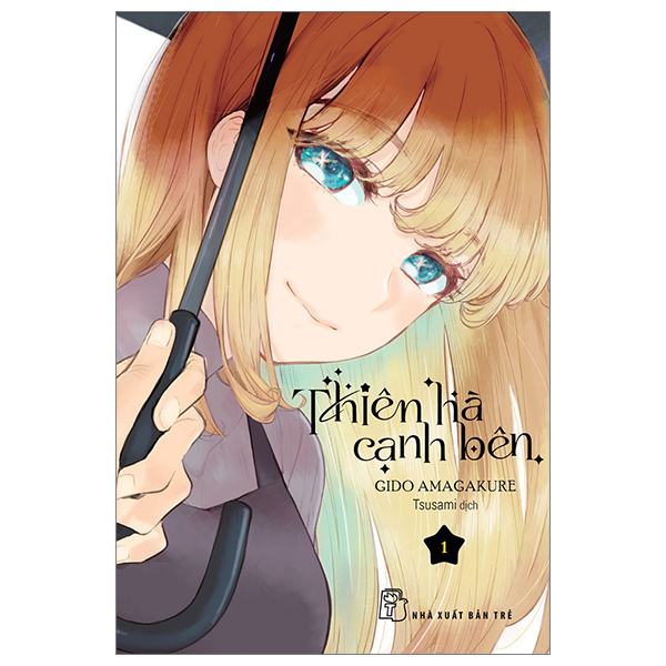 Bộ
						
										
										Thiên Hà Cạnh Bên - Tập 1 - Tặng Kèm Postcard Giấy