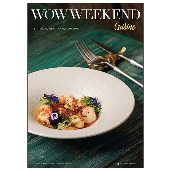 Bộ Wowweekend Cuisine -Trải Nghiệm Tinh Hoa Ẩm Thực - Vol 8