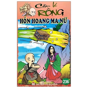 cậu bé rồng tập 236 - hồn hoang ma nữ (tái bản 2020)