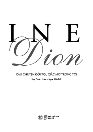 celine dion - câu chuyện đời tôi, giấc mơ trong tôi - Ảnh 5