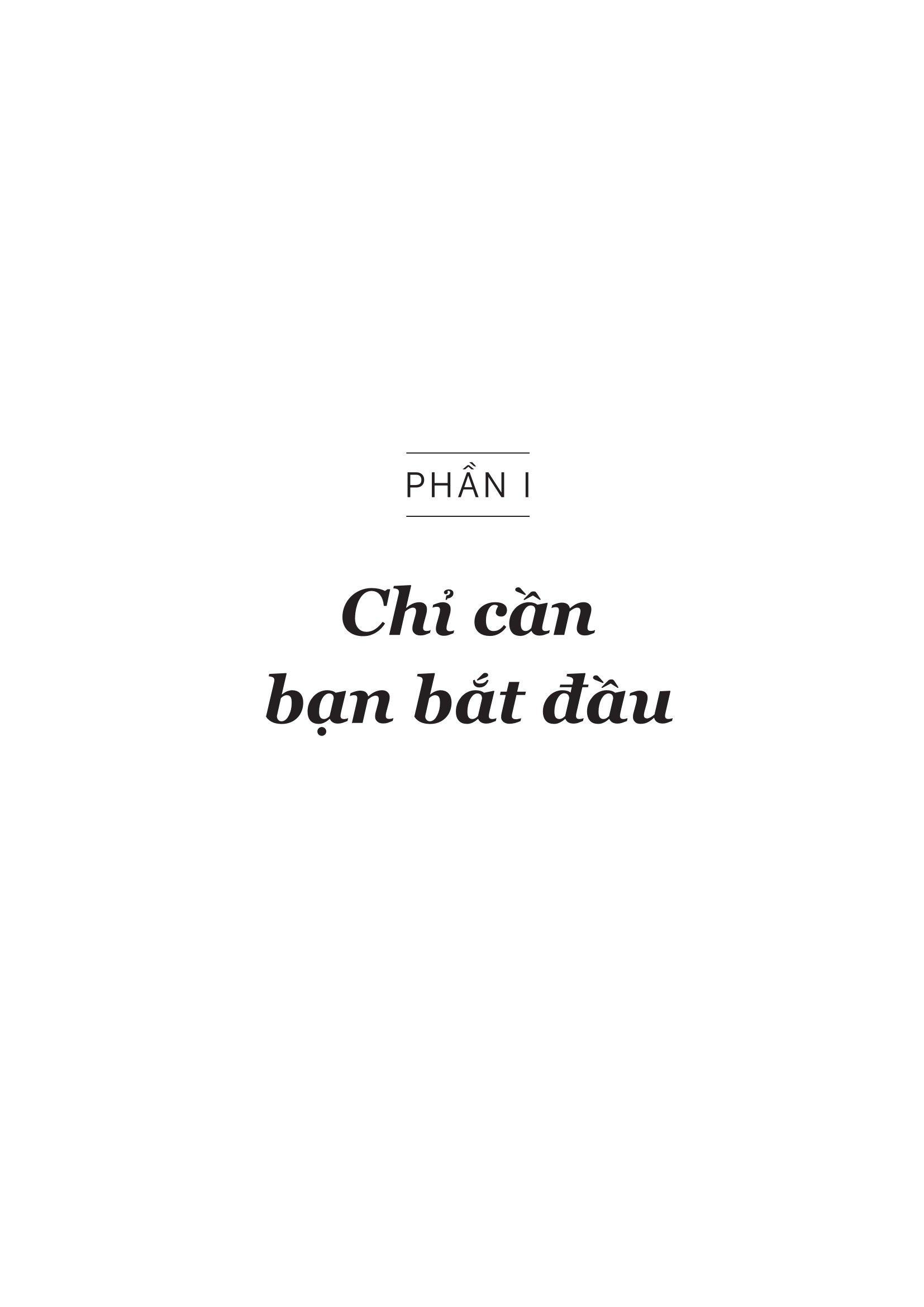 Chỉ Cần Bạn Bắt Đầu - Ảnh 9