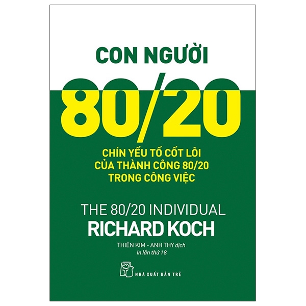 con người 80/20 - chín yếu tố cốt lõi của thành công 80/20 trong công việc (tái bản 2022) - Ảnh 3