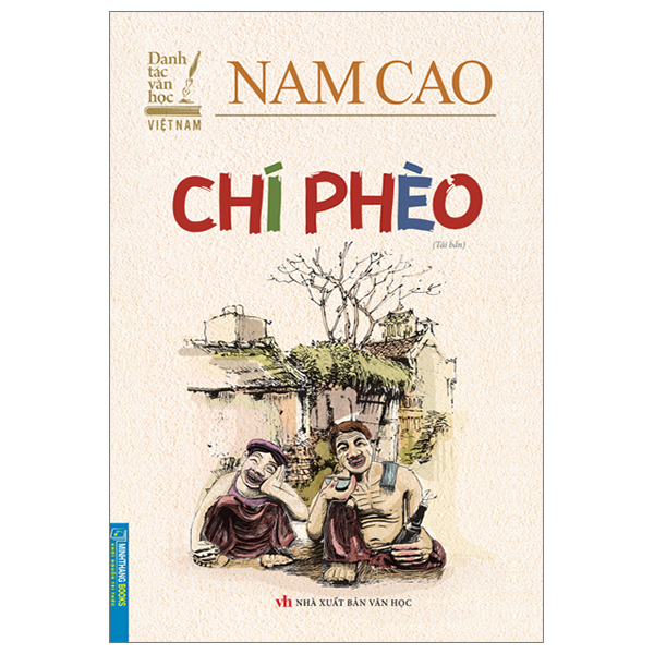 Danh Tác Văn Học Việt Nam - Chí Phèo (Tái Bản 2025)