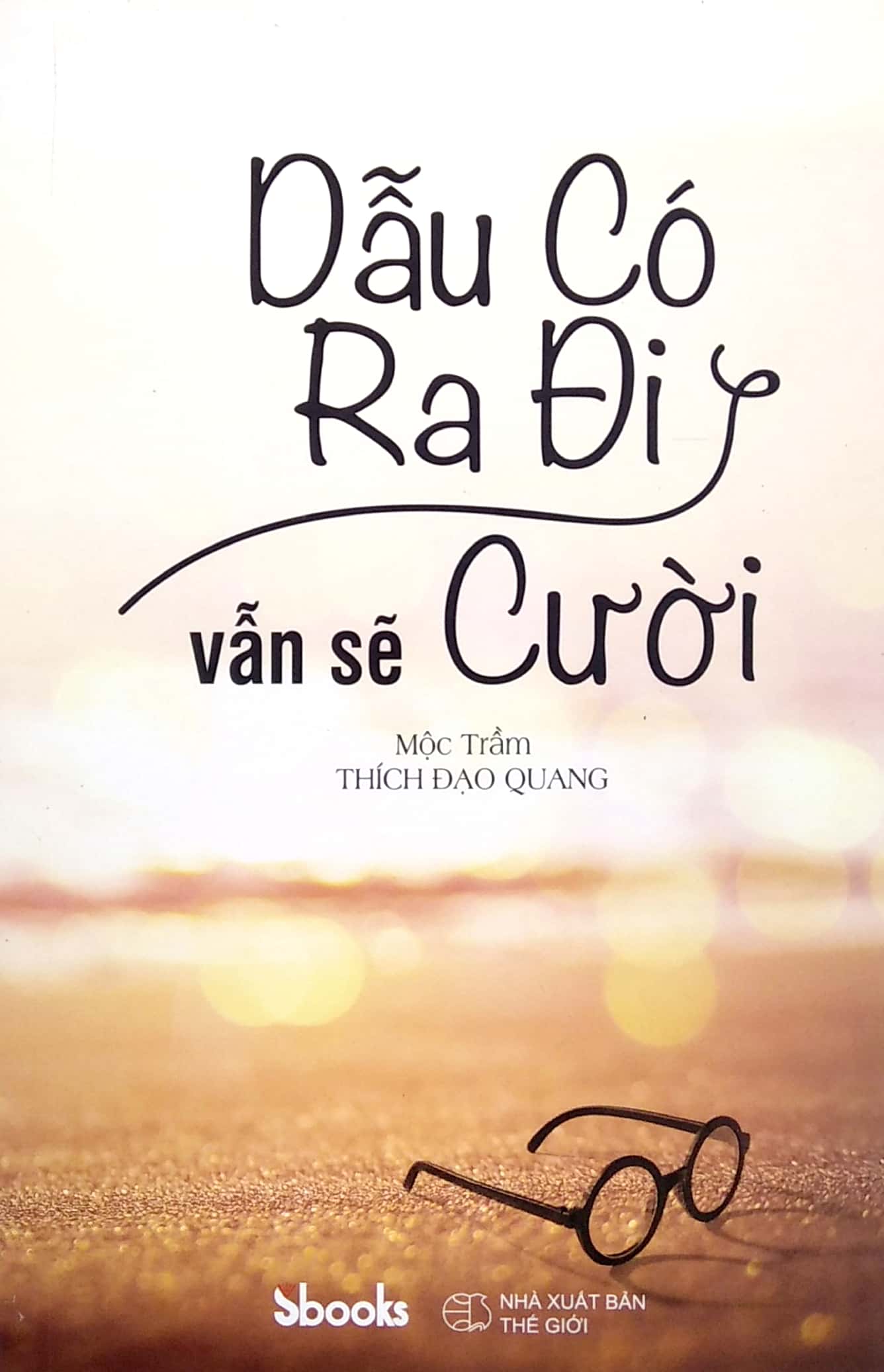 dẫu có ra đi vẫn sẽ cười - Ảnh 2