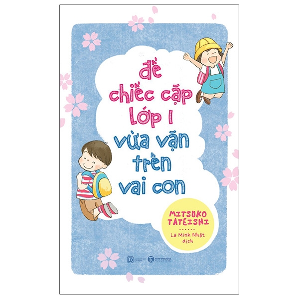 để chiếc cặp lớp một vừa vặn trên vai con