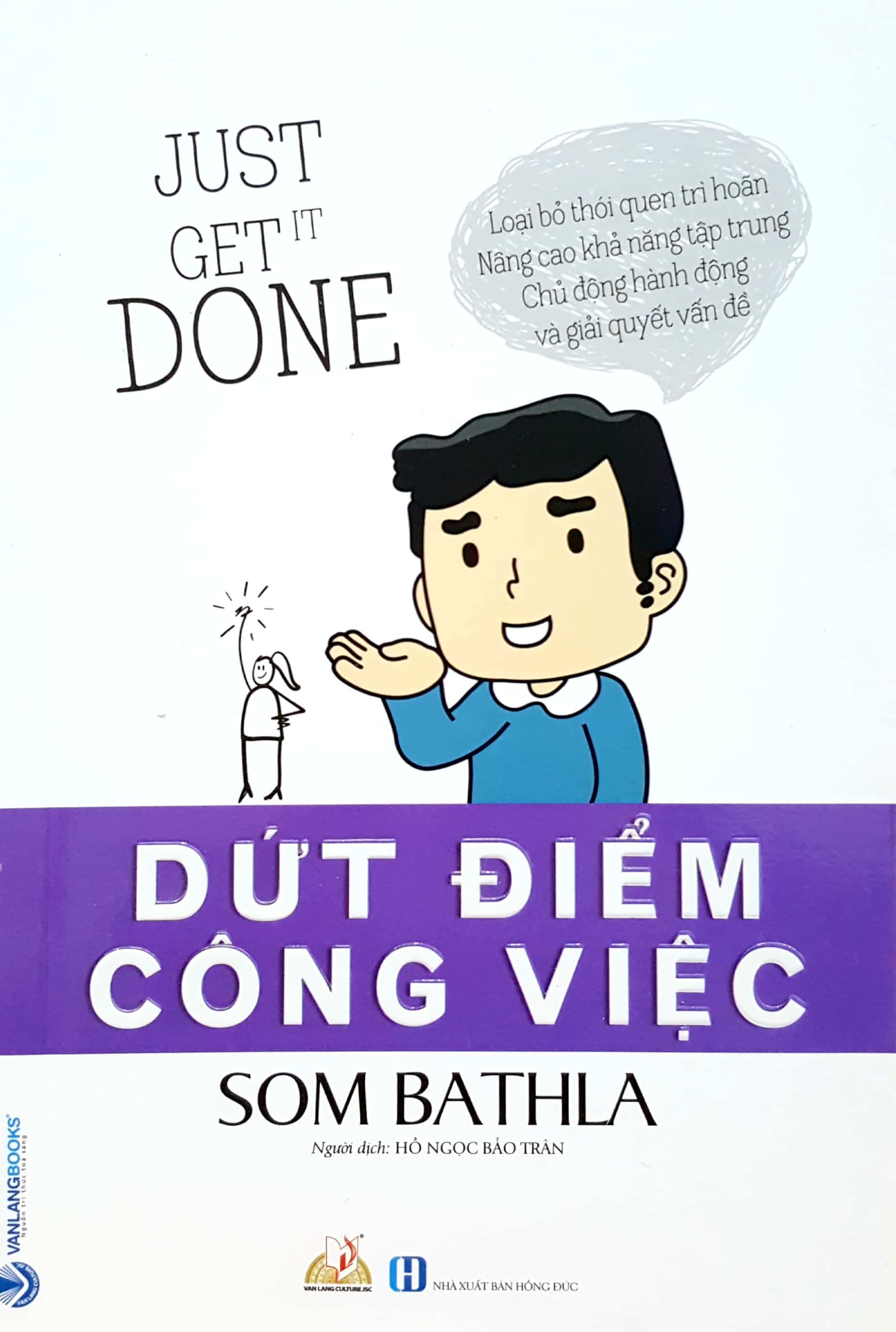 dứt điểm công việc - Ảnh 2
