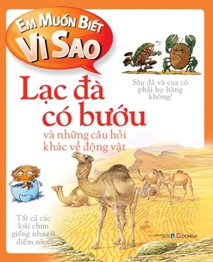 em muốn biết vì sao - lạc đà có bướu (tái bản 2018) - Ảnh 2