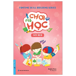 funtime skill building series - chơi mà học - my red (tái bản 2024)