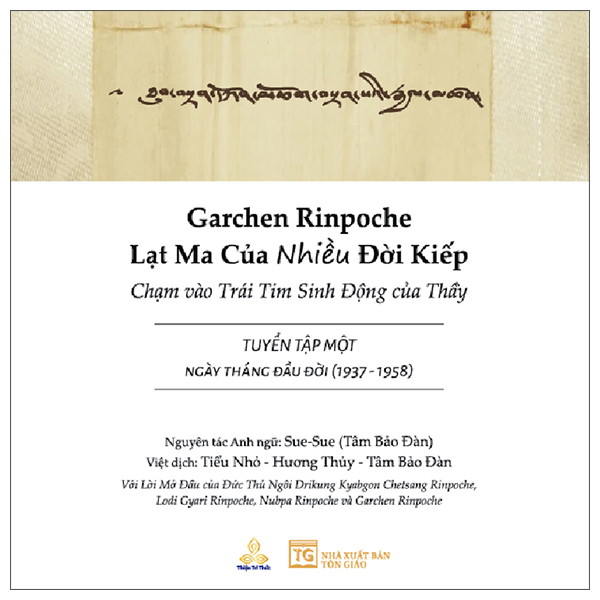 Garchen Rinpoche - Lạt Ma Của Nhiều Đời Kiếp