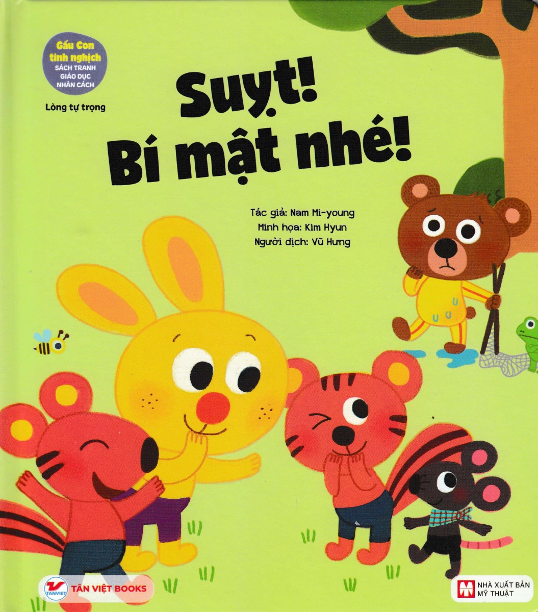 gấu con tinh nghịch - lòng tự trọng: suỵt! bí mật nhé! - Ảnh 2