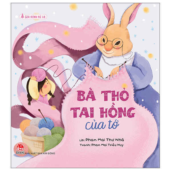 Gia Đình Kì Lạ - Bà Thỏ Tai Hồng Của Tớ