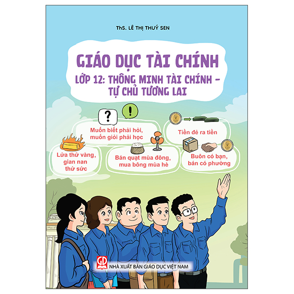 Giáo Dục Tài Chính - Lớp 4 - Hiểu Đúng Về Tiền - Ảnh 12