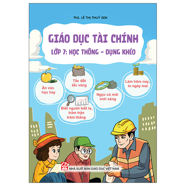 Giáo Dục Tài Chính - Lớp 4 - Hiểu Đúng Về Tiền - Ảnh 7