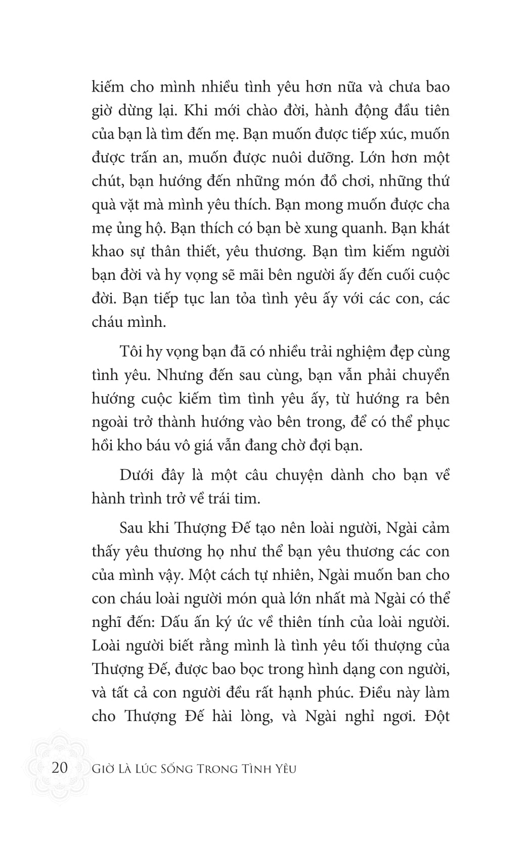 giờ là lúc sống trong tình yêu - Ảnh 10