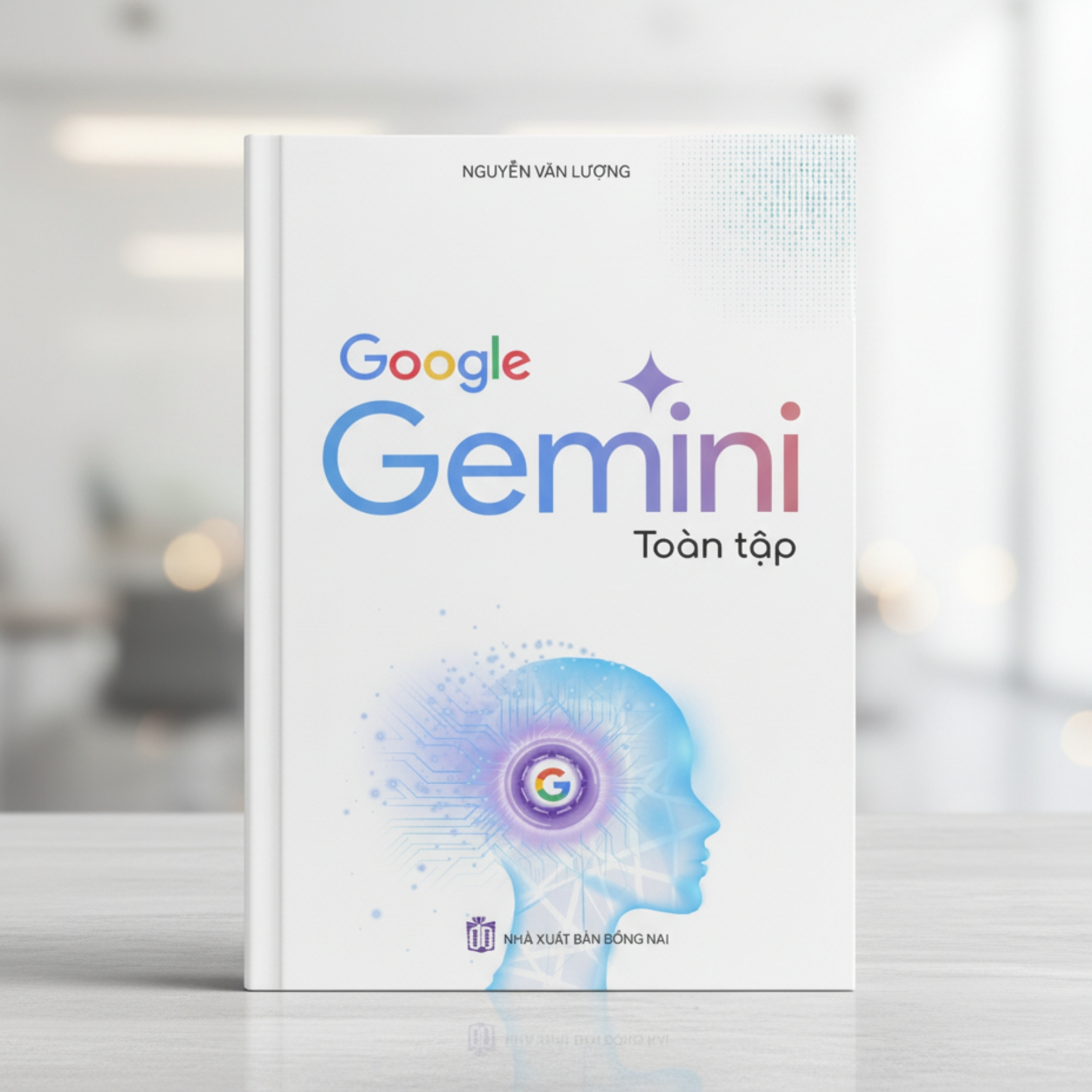 Google Gemini Toàn Tập (Tái Bản 2026) - Ảnh 5