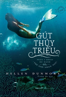 gút thủy triều - phần 2 series du hành đến thế giới nhân ngư - Ảnh 2