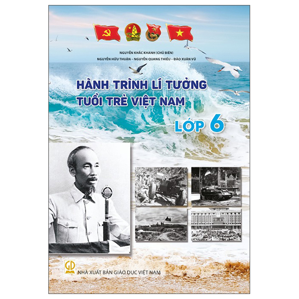 Hành Trình Lí Tưởng - Tuổi Trẻ Việt Nam - Lớp 10 - Ảnh 7