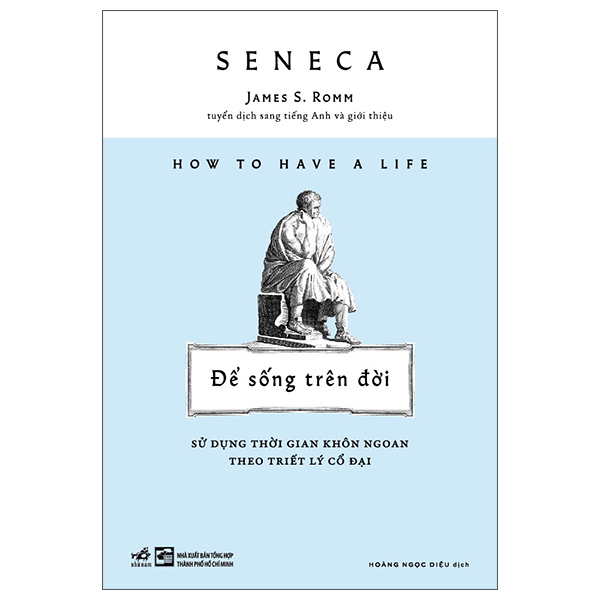 How To Be Free - Để Được Tự Do - Làm Chủ Cuộc Sống Theo Triết Lý Cổ Đại - Ảnh 10