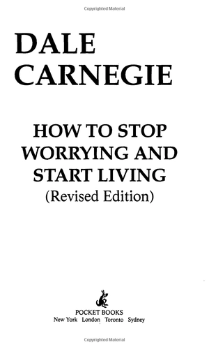 how to stop worrying & start living - Ảnh 5