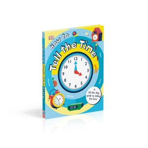 how to tell the time: a lift-the-flap guide to telling the time - Ảnh 7