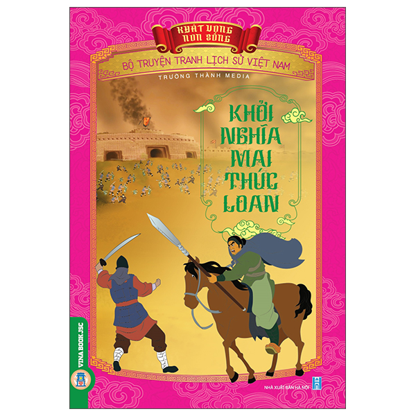 Khát Vọng Non Sông - Bộ Truyện Tranh Lịch Sử Việt Nam - Dương Đình Nghệ Giải Phóng Thành Đại La - Ảnh 34
